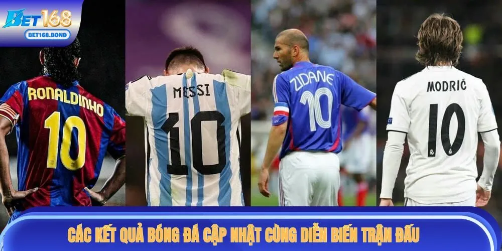 Các kết quả bóng đá cập nhật cùng diễn biến trận đấu