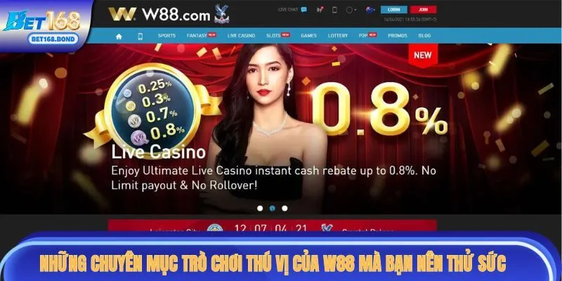 Những chuyên mục trò chơi thú vị của W88 mà bạn nên thử sức